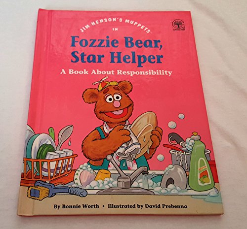 9780717282685: Jim Henson's Muppets in Fozzie Bear, star helper: A book about responsibility (Values to grow on)