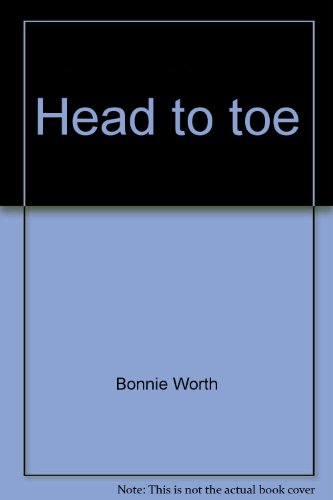 Stock image for Head to Toe for sale by Better World Books