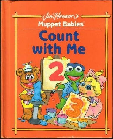 Stock image for Count With Me (My First Book Club) (Jim Henson's Muppet Babies) for sale by Your Online Bookstore