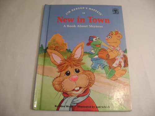 9780717282883: Jim Henson's Muppets in New in Town: A Book About Shyness (Values to Grow On)