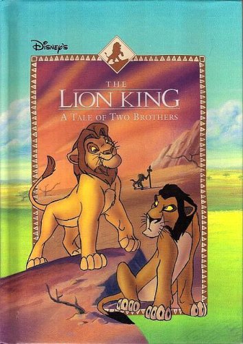 Beispielbild fr A Tale of Two Brothers (Disney's The Lion King) (Disney's The Lion King) zum Verkauf von ThriftBooks-Dallas