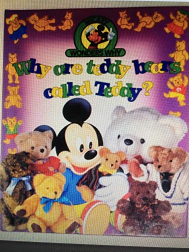 9780717283750: Why Are Teddy Bears Called Teddy? - Mickey Wonders Why