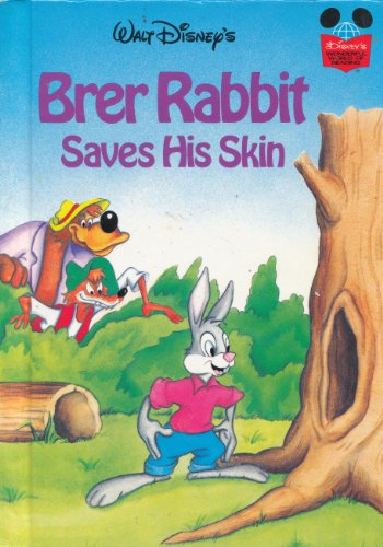 Brer Rabbit Saves His Skin (Disney's Wonderful World of Reading) (9780717284269) by Walt Disney