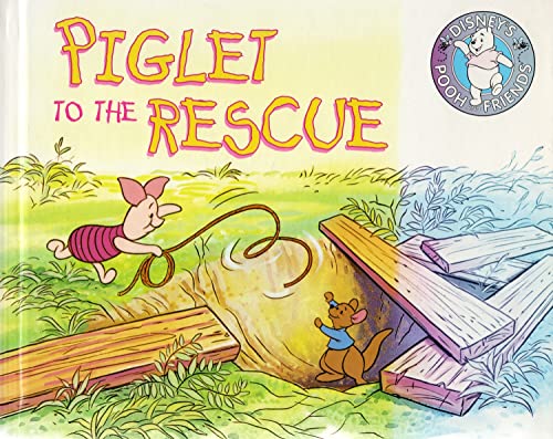 Beispielbild fr Piglet to the Rescue zum Verkauf von Better World Books