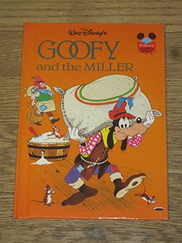 Beispielbild fr GOOFY AND THE MILLER zum Verkauf von Better World Books