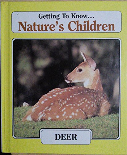 9780717284894: Getting to Know Nature's Children: Deer [Hardcover] by