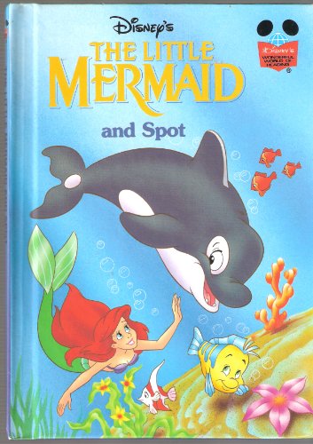 Stock image for The Little Mermaid and Spot for sale by -OnTimeBooks-