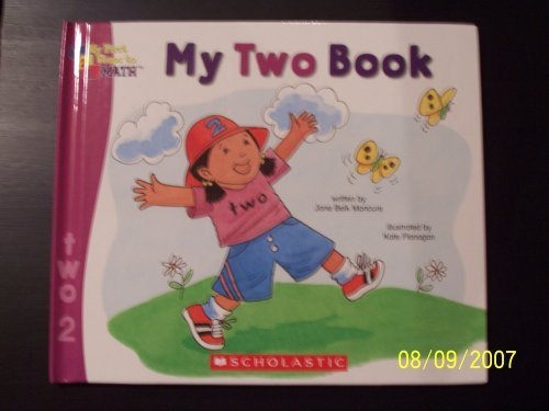Beispielbild fr My Two Book (My First Steps to Math, My Two Book) by Moncure, Jane Belk (2005) Hardcover zum Verkauf von Your Online Bookstore