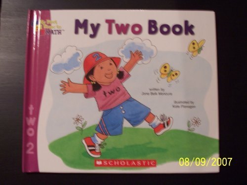 Imagen de archivo de My Two Book (My First Steps to Math, My Two Book) by Moncure, Jane Belk (2005) Hardcover a la venta por SecondSale