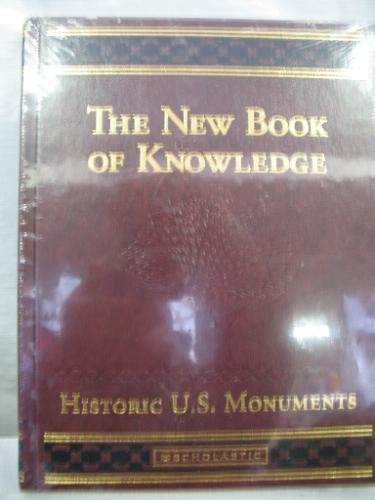 Stock image for The New Book of Knowledge: Historic US Monuments for sale by Top Notch Books