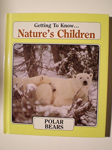 Beispielbild fr Polar bears: And, Skunks / Laima Dingwall (Getting to know . nature's children) zum Verkauf von WorldofBooks