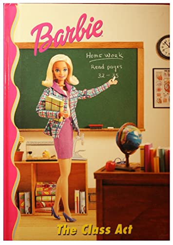 Beispielbild fr Barbie: The Class Act zum Verkauf von SecondSale