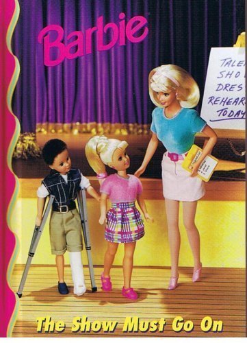 9780717288007: Barbie: The Show Must Go On (Barbie & Friends Book Club)