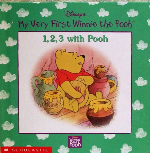 Imagen de archivo de 1,2,3 with Pooh (My very first Winnie the Pooh) a la venta por Once Upon A Time Books