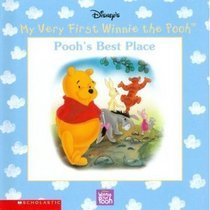 Imagen de archivo de Disney's Pooh's Best Place (My Very First Winnie the Pooh) a la venta por Once Upon A Time Books