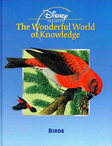 Birds (Disney's Wonderful World of Knowledge) (9780717289400) by Jenny Johnson