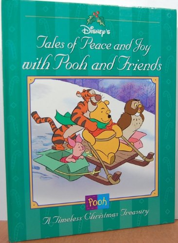 Beispielbild fr Disney's tales of peace and joy with Pooh and friends: A timeless Christmas treasury zum Verkauf von Bookmans
