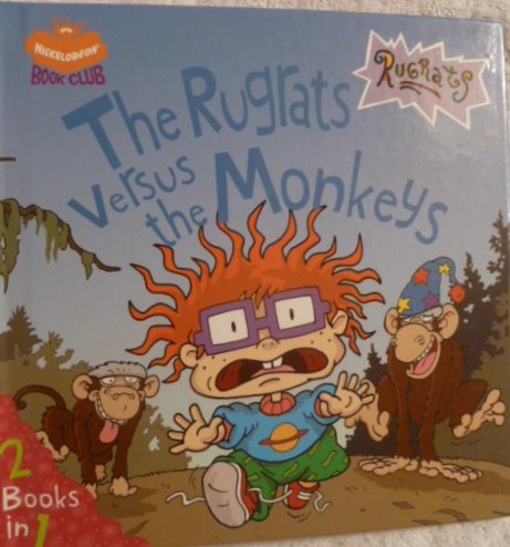 Stock image for The Rugrats Versus the Monkeys with Tommy's New Playmate (The Rugrats: 2 Books in 1) for sale by ThriftBooks-Atlanta