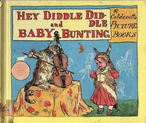 9780717290239: Hey Diddle Diddle and Baby Bunting (Randolph Caldecott's Picture Books)