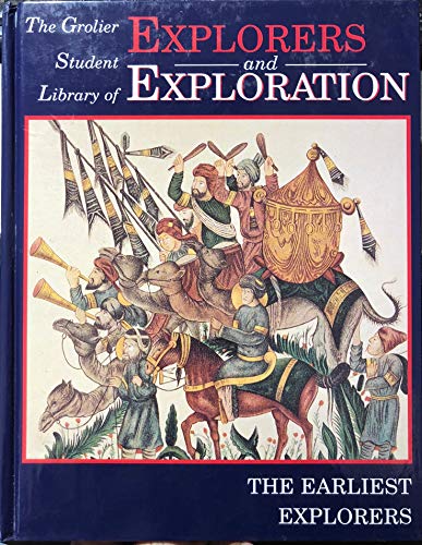 Stock image for The Grolier Student Library of Explorers and Exploration for sale by Better World Books