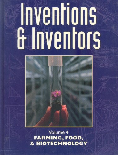 Stock image for Farming, Food, & Biotechnology (Inventions & Inventors: Volume 4) for sale by Dailey Ranch Books
