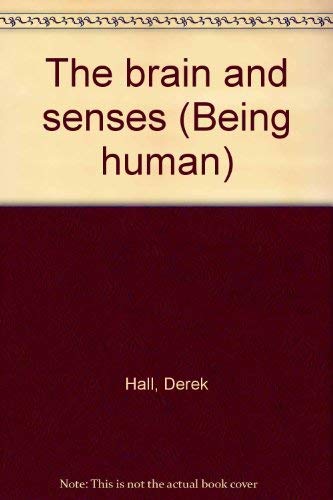 9780717294213: The brain and senses (Being human)