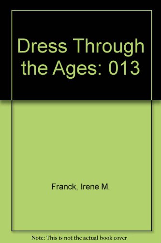 Dress Through the Ages, Vol. 13: Roman soldier (9780717295555) by Irene M. Franck
