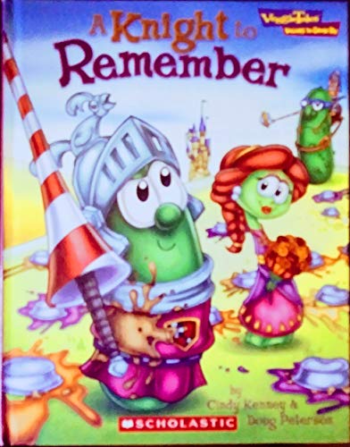 Beispielbild fr Veggie Tales a Knight to Remember (Values To Grow By) zum Verkauf von Better World Books