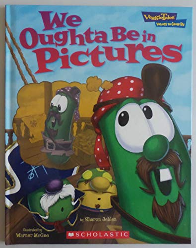 Imagen de archivo de We Oughta Be in Pictures" (Veggie Tales "Values to grow by") a la venta por Gulf Coast Books