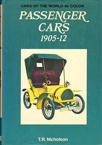 Stock image for Passenger cars, 1905-1912, (Cars of the world in color) for sale by Wonder Book