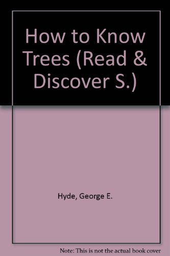 Beispielbild fr How to Know Trees (Read & Discover S.) zum Verkauf von Anybook.com