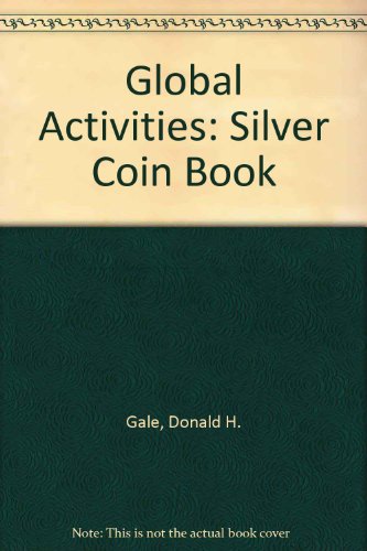Beispielbild fr Global Activities BOOK 6: THE SILVER COIN BOOK zum Verkauf von Stephen Dadd
