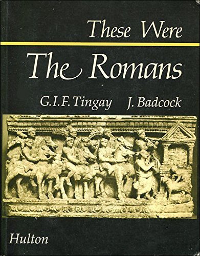 Stock image for These Were the Romans for sale by ThriftBooks-Atlanta