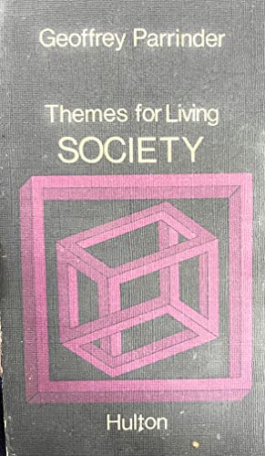 Themes for Living, Book 3: Society