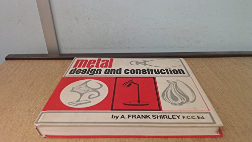 Stock image for Metal, Design and Construction for sale by Books Puddle