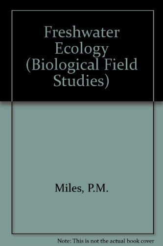 9780717506989: Freshwater Ecology (Biological Field Studies)