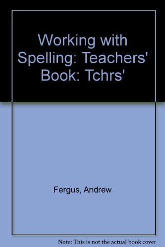 Working with Spelling (9780717508112) by Andrew Fergus