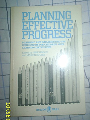 Stock image for Planning Effective Progress - Planning & implementing the curriculum for children with learning difficuties for sale by WorldofBooks