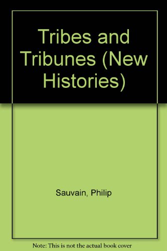 Tribes and Tribunes (9780717512379) by Sauvain, Philip