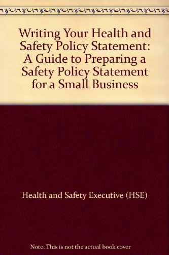 9780717604241: Writing Your Health and Safety Policy Statement: A Guide to Preparing a Safety Policy Statement for a Small Business