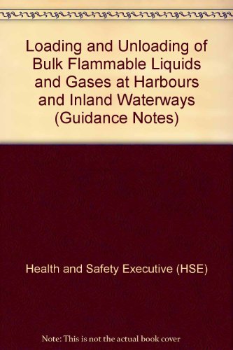 9780717612307: Loading and Unloading of Bulk Flammable Liquids and Gases at Harbours and Inland Waterways: GS 40 (Guidance Notes)