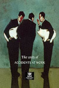 Stock image for Cost of Accidents at Work: HS(G)96 (Guidance Booklets) for sale by WorldofBooks