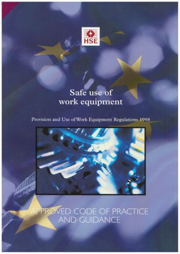Beispielbild fr Safe Use of Work Equipment: Approved Code of Practice and Guidance zum Verkauf von WorldofBooks