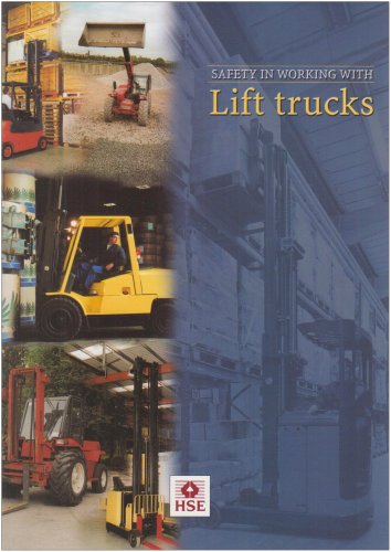 Imagen de archivo de Safety in Working with Lift Trucks (Guidance Booklets) a la venta por Greener Books
