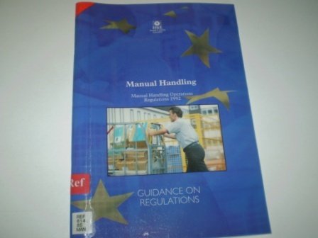 Stock image for Manual Handling: Manual Handling Operations Regulations, 1992 - Guidance on Regulations for sale by WorldofBooks