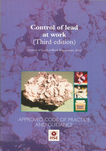 Imagen de archivo de Control of lead at work: Control of Lead at Work Regulations 2002, approved code of practice and guidance: L132 / L 132 (Legislation series, L132 / L 132) a la venta por WorldofBooks