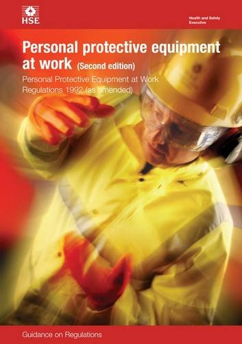 Beispielbild fr Personal Protective Equipment at Work : Personal Protective Equipment at Work Regulations 1992 (As Amended), Guidance on Regulations zum Verkauf von Better World Books Ltd