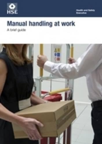 9780717664788: Manual handling at work: a brief guide (pack of 5): INDG143 Rev.3 / INDG 143 Rev.3 (Industry guidance leaflet, INDG143 Rev.3 / INDG 143 Rev.3)