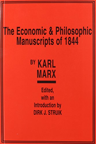 The Economic & Philosophic Manuscripts of 1844