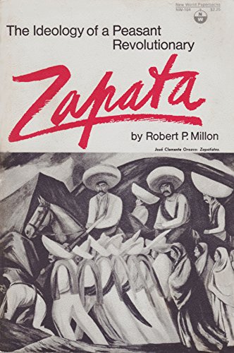 Stock image for Zapata: The Ideology of a Peasant Revolutionary for sale by Hawking Books